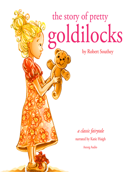 Title details for The Story of Pretty Goldilocks by Folklore - Available